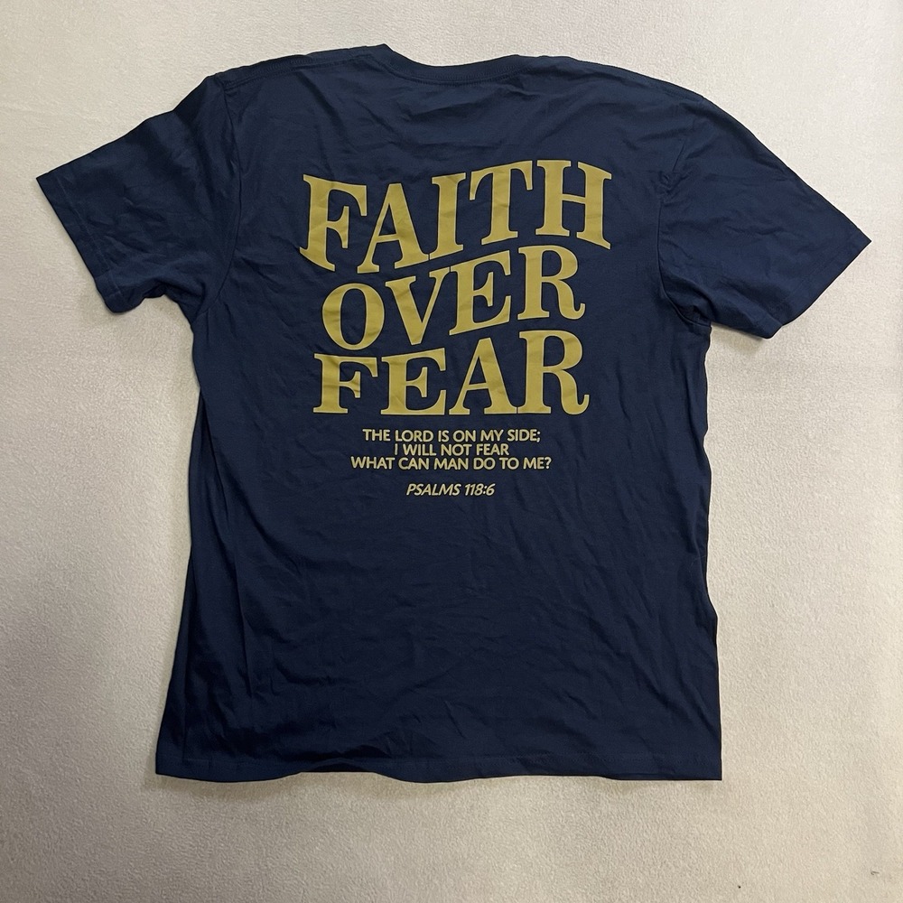 Christian Faith Over Fear T-Shirt Men's Size Large Blue Psalm Bible Verse 118:6